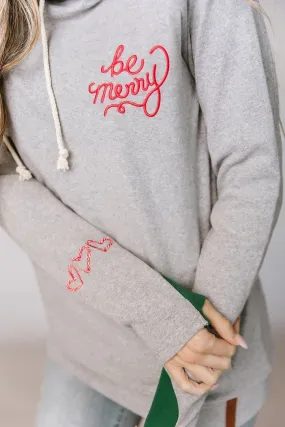 DoubleHood™ Sweatshirt - Be Merry